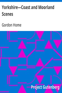 Cover of Yorkshire—Coast and Moorland Scenes — Context and Discussion