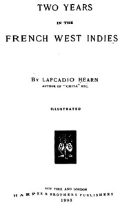 Cover of Two Years in the French West Indies — Themes and Context