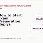 How to Start Exam Preparation Replys Clearly