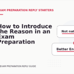 How to Introduce the Reason in an Exam Preparation Reply