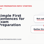 Simple First Sentences for Exam Preparation Replys