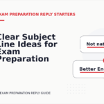Clear Subject Line Ideas for Exam Preparation Replys