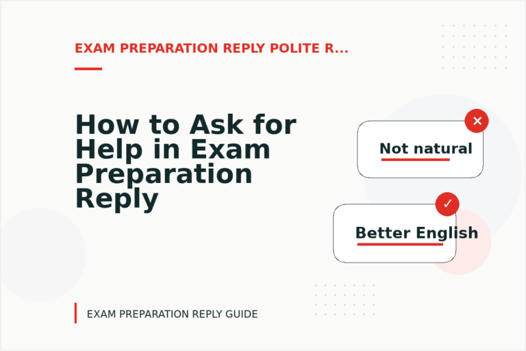 How to Ask for Help in Exam Preparation Reply English