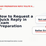 How to Request a Quick Reply in Exam Preparation Reply English