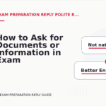 How to Ask for Documents or Information in Exam Preparation Reply English
