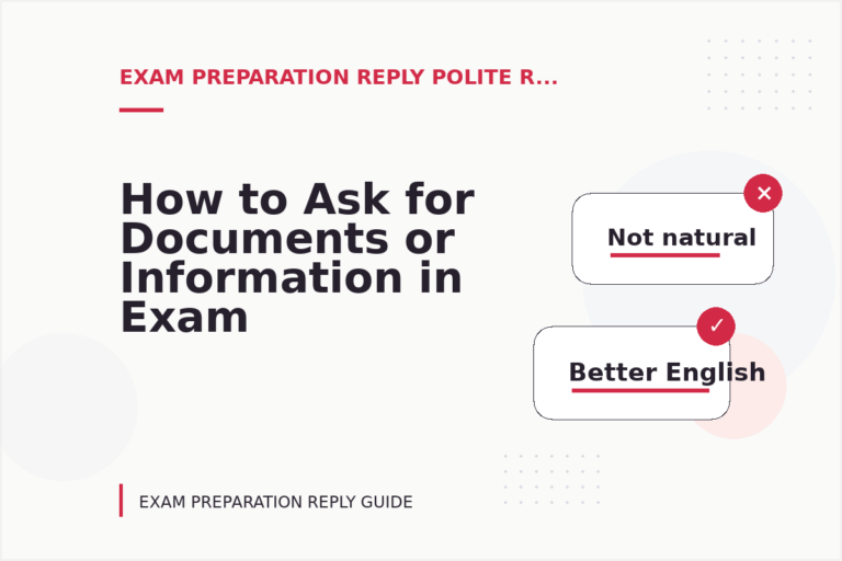How to Ask for Documents or Information in Exam Preparation Reply English How to Ask for Documents or Information in Exam Preparation Reply English