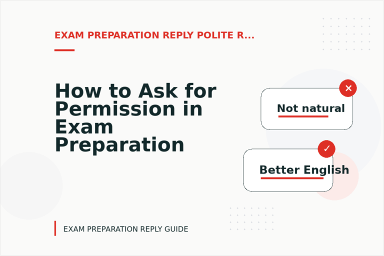 How to Ask for Permission in Exam Preparation Reply English