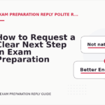 How to Request a Clear Next Step in Exam Preparation Reply English