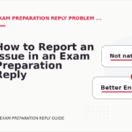 How to Report an Issue in an Exam Preparation Reply
