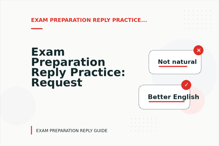 Exam Preparation Reply Practice: Request and Reply Examples Exam Preparation Reply Practice: Request and Reply Examples